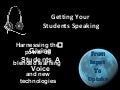 Technology to practice speaking English