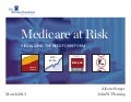 Medicare at Risk: Visualizing the Need for Reform