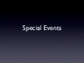 Special Events