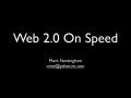 Web 2.0 on Speed