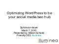 Sphinncon 2010: Using WordPress As Social Media & Seo Hub