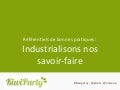 Référentiels de bonnes pratiques : industrialisons nos savoir-faire