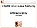 Spock Extensions Anatomy