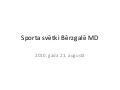 Sporta svētki Bērzgalē MD