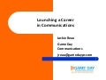 Starting a Career in Communications by Jackie Reau