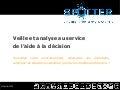 Spotter Presentation 2009 :  anticipez les situations sensibles ...