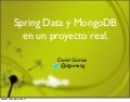 Spring Data y Mongo DB en un proyecto Real