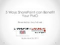 SharePoint Saturday NH: 5 ways SharePoint can Benefit the PMO