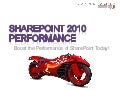 SharePoint Saturday New York City: Boost your SharePoint 2010 Farm Performance Today!