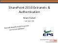 SharePoint Saturday The Conference 2011 - Extranets & Claims Authentication