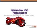 SharePoint Saturday The Conference 2011 - SP2010 Performance