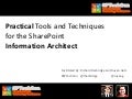 SPTechCon - Practical Tools and Techniques for the SharePoint Information Architect
