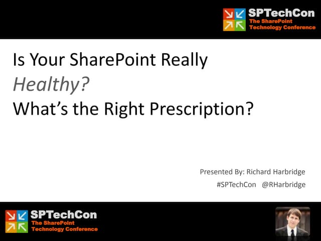 SPTechCon - San Francisco - Is Your...