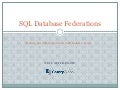 Windows Azure SQL Database Federations