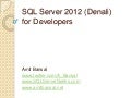 Sql server 2012_denali_for_developers