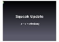 Squeak Update