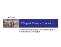 Six Digital Trends To Watch by Steve Rubel and David Armano