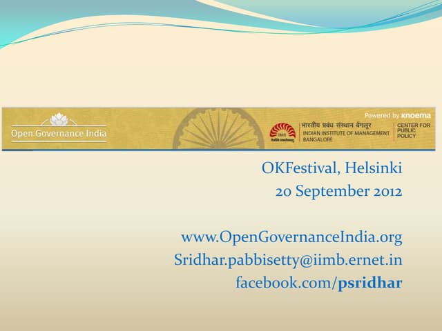 Open Governance India - #okfest #opendev lightening talk