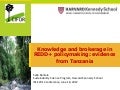 Knowledge and brokerage in REDD+ policymaking: evidence from Tanzania