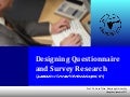 Designing Questionnaire  and Survey Research (updated Jan 2011) 