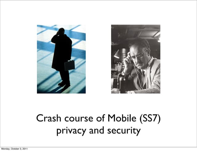 Crash course of Mobile (SS7) privacy and security