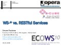 WS-* vs. RESTful Services