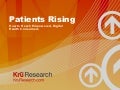 Patients Rising: How to Reach Empowered, Digital Health Consumers