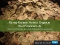 Money Matters: How to Stay Organized