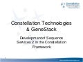 Sequence Services Phase 2--Constellation Technologies