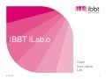 IBBT ilab.o, Open Innovation in ICT