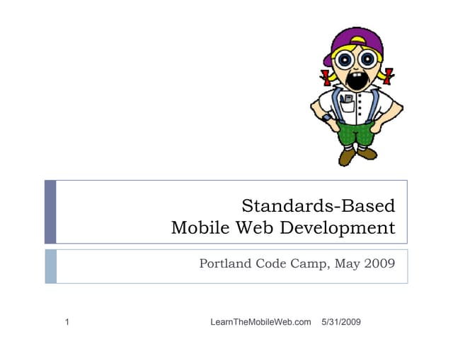 Standards-Based Mobile Web Development