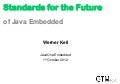 Standards for the Future of Java Embedded