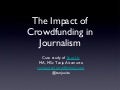 Impact of Crowdfunding in Journalism - Case Study of Spot.Us 