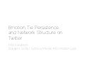 Stanford Info Seminar: Unfollowing and Emotion on Twitter
