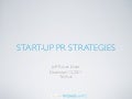 StartUp PR Strategies