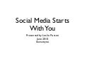 Social Media Starts With YOU