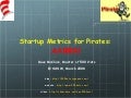 Startup Metrics for Pirates: AARRR!  (SXSW March 2008)