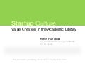 Startup Culture: Value Creation in the Academic Library