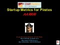 Startup Metrics for Pirates: AARRR! (Startonomics SF 2008)