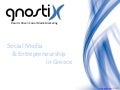 Social Media & Entrepreneurship in Greece of 2012