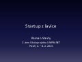 Startup z lavice