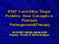 Stat3 &other target  proteins    in  psoriasis by yousry a mawla