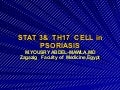 Stat3   protein & t  helper 17  cell -in psoriasis by yousry a mawla