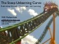 Steep unlearning curve