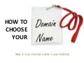 Step 5: How To Choose Your Domain Name