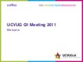 ucvug q1 meeting 2011  welcome