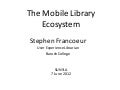 The Mobile Library Ecosystem