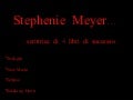Stephenie Meyer