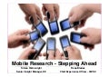 Mobile Research - Stepping Ahead