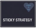 Sticky Strategy, CCA Edition